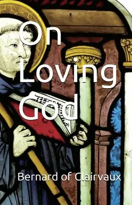 Despre iubirea lui Dumnezeu - On Loving God
