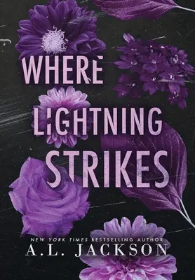 Unde fulgerul lovește (Hardcover) - Where Lightning Strikes (Hardcover)
