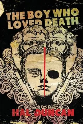 Băiatul care iubea moartea - The Boy Who Loved Death