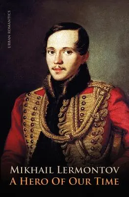 Un erou al timpului nostru - A Hero of Our Time