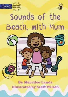 Sunete de pe plajă, cu mama - Our Yarning - Sounds of the Beach, with Mum - Our Yarning