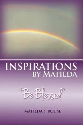 Inspirații de Matilda Be Blessed - Inspirations by Matilda Be Blessed