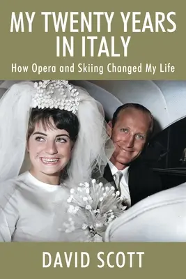 Cei douăzeci de ani ai mei în Italia: Cum opera și schiul mi-au schimbat viața - My Twenty Years in Italy: How Opera and Skiing Changed My Life