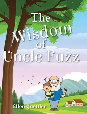 Înțelepciunea unchiului Fuzz - The Wisdom of Uncle Fuzz
