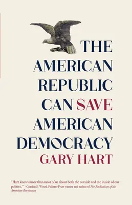 Republica americană poate salva democrația americană - The American Republic Can Save American Democracy