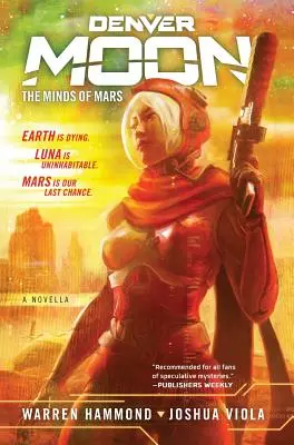 Luna din Denver: Mințile lui Marte (Cartea întâi) - Denver Moon: The Minds of Mars (Book One)
