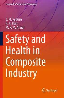 Securitate și sănătate în industria compozitelor - Safety and Health in Composite Industry