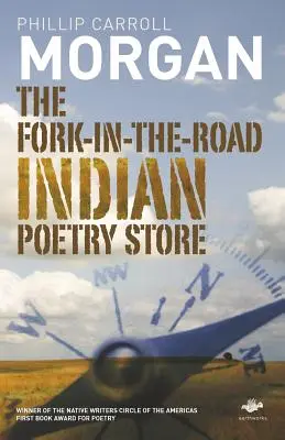 Magazinul indian de poezii Fork-In-The-Road - The Fork-In-The-Road Indian Poetry Store
