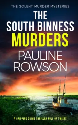 THE SOUTH BINNESS MURDERS un captivant thriller polițist plin de răsturnări de situație - THE SOUTH BINNESS MURDERS a gripping crime thriller full of twists