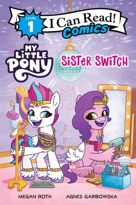Micul meu ponei: Sister Switch - My Little Pony: Sister Switch