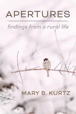 Aperturi: Constatări dintr-o viață rurală - Apertures: Findings from a Rural Life