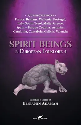 Ființe spirituale în folclorul european 4: 270 de descrieri - Franța, Bretania, Valonia, Portugalia, Italia, Tirolul de Sud, Malta, Grecia, Spania - Contele Basc - Spirit Beings in European Folklore 4: 270 descriptions - France, Brittany, Wallonia, Portugal, Italy, South Tyrol, Malta, Greece, Spain - Basque Count