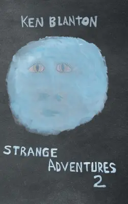 Aventuri ciudate 2 - Strange Adventures 2