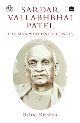 Sardar Vallabhbhai Patel: Omul care a unificat India - Sardar Vallabhbhai Patel: The Man Who Unified India