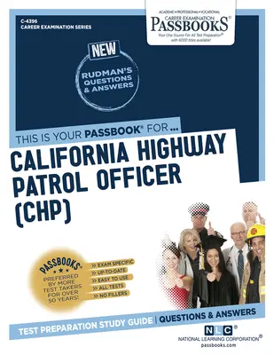 Ofițer de patrulare rutieră din California (Chp) (C-4396): Ghid de studiu Passbooks Volumul 4396 - California Highway Patrol Officer (Chp) (C-4396): Passbooks Study Guidevolume 4396