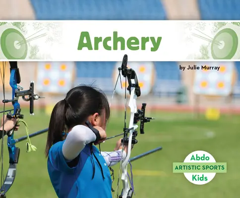 Tir cu arcul - Archery