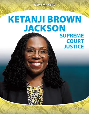 Ketanji Brown Jackson: judecător la Curtea Supremă - Ketanji Brown Jackson: Supreme Court Justice