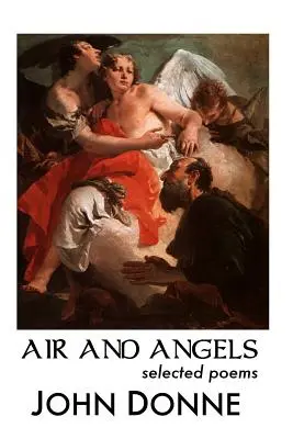 Aer și îngeri: Poezii alese - Air and Angels: Selected Poems