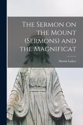 Predica de pe munte (predici) și Magnificat - The Sermon on the Mount (sermons) and the Magnificat