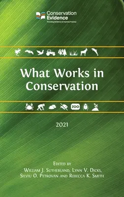 Ce funcționează în conservare 2021 - What Works in Conservation 2021