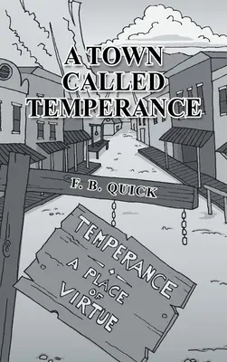 Un oraș numit Temperance - A Town Called Temperance
