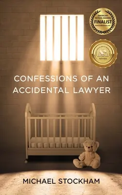 Confesiunile unui avocat accidental - Confessions of an Accidental Lawyer