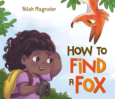 Cum să găsești o vulpe - How to Find a Fox