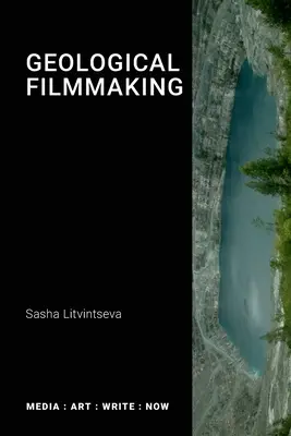 Realizarea de filme geologice - Geological Filmmaking