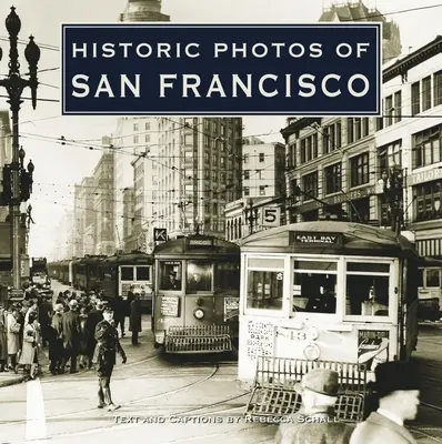 Fotografii istorice din San Francisco - Historic Photos of San Francisco