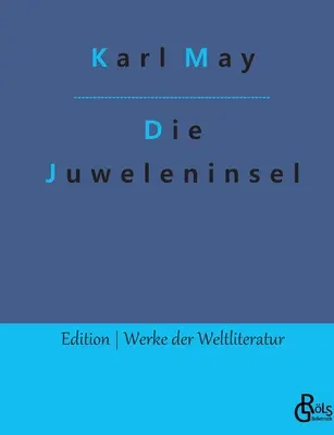 Insula cu bijuterii - Die Juweleninsel