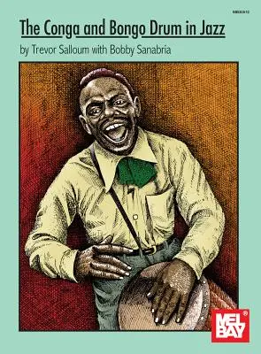 Conga și toba bongo în jazz - Conga and Bongo Drum in Jazz