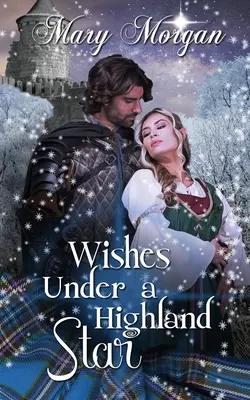 Dorințe sub o stea din Highland - Wishes Under a Highland Star