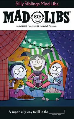Silly Siblings Mad Libs: Cel mai mare joc de cuvinte din lume - Silly Siblings Mad Libs: World's Greatest Word Game