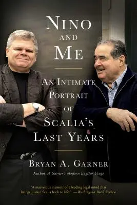 Nino și cu mine: Un portret intim al ultimilor ani ai lui Scalia - Nino and Me: An Intimate Portrait of Scalia's Last Years