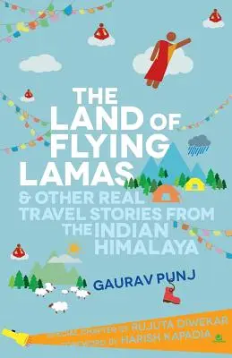 Țara lamasilor zburători - The Land of Flying Lamas