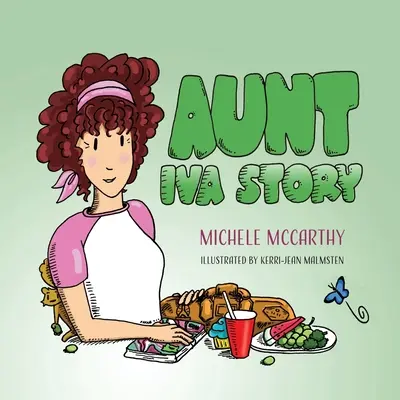 Povestea mătușii Iva - Aunt Iva Story