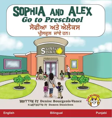 Sophia și Alex merg la grădiniță: ਸੋਫੀਆ ਅਤੇ ਐਲੈਕਸ ਪ੍ਰ&# - Sophia and Alex Go to Preschool: ਸੋਫੀਆ ਅਤੇ ਐਲੈਕਸ ਪ੍ਰ&#