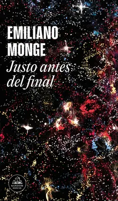 Justo Antes del Final / Chiar înainte de sfârșit - Justo Antes del Final / Right Before the End