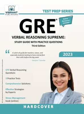 GRE Verbal Reasoning Supreme: Ghid de studiu cu întrebări practice - GRE Verbal Reasoning Supreme: Study Guide with Practice Questions