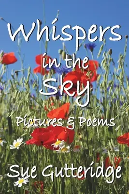 Șoapte în cer: Imagini și poeme - Whispers in the Sky: Pictures and Poems