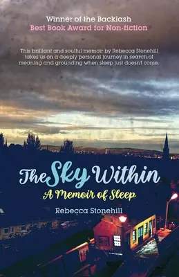 The Sky Within (Cerul interior): A Memoir of Sleep - The Sky Within: A Memoir of Sleep