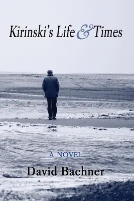 Viața și vremurile lui Kirinski - Kirinski's Life & Times