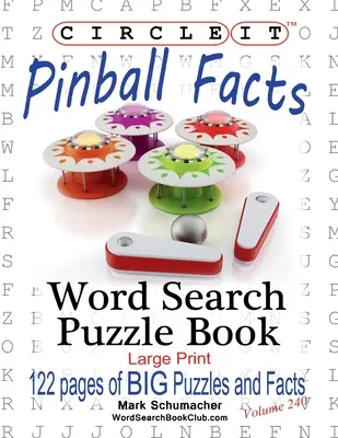 Circle It, Pinball Facts, Căutare în cuvinte, Carte puzzle - Circle It, Pinball Facts, Word Search, Puzzle Book