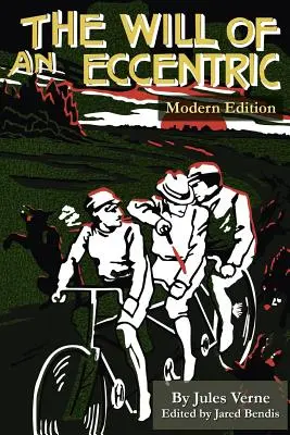 Voința unui excentric - The Will of an Eccentric