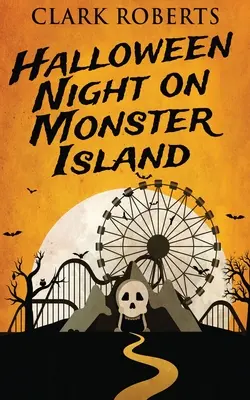 Noaptea de Halloween pe Insula Monștrilor - Halloween Night On Monster Island