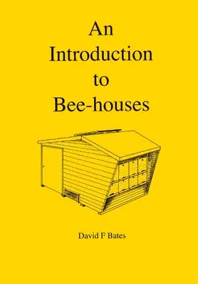 O introducere în apicultură - An Introduction to Bee-houses