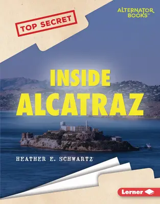 În interiorul Alcatrazului - Inside Alcatraz