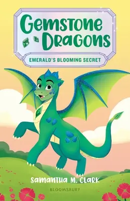 Gemstone Dragons 4: Secretul înfloritor al smaraldului - Gemstone Dragons 4: Emerald's Blooming Secret