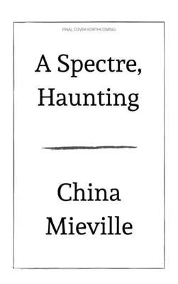 Un spectru, bântuie - A Spectre, Haunting