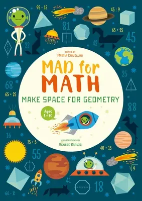 Nebun după matematică: Faceți loc pentru geometrie: A Geometry Basics Math Workbook (8-10 ani) - Mad for Math: Make Space for Geometry: A Geometry Basics Math Workbook (Ages 8-10 Years)